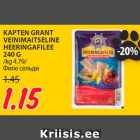 Allahindlus - KAPTEN GRANT
VEINIMAITSELINE
HEERINGAFILEE
240 G