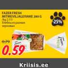 FAZER FRESH
MITMEVILJALEIVAKE 280 G