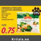 HÄRMAVILI PORGANDLILLKAPSAS-
BROKKOLI
400 G