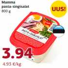 Allahindlus - Mamma
pasta-singisalat
800 g