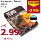 Allahindlus - Rannarootsi Šveitsi
šnitsel
400 g