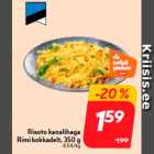 Allahindlus - Risoto kanalihaga
Rimi kokkadelt, 350 g