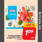 Krabimaitselised
pulgad Vici, 300 g