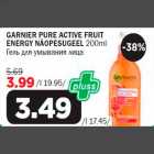 Allahindlus - GARNIER PURE ACTIVE FRUIT ENERGY NÄOPESUGEEL 200ml