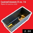 Allahindlus - Casatrend leivavorm 25 cm