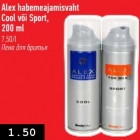 Allahindlus - Alex habemeajamisvaht Cool või Sport, 200 ml