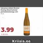 Allahindlus - Saksamaa Johann Brunner 
Riesling Mosel kaitstud 
päritolunimetusega vein
75 cl