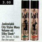 Allahindlus - Juukselakk City Styles Wavy Volume või Silky Sleek*