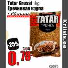 Allahindlus - Tatar Grossi 1kg
