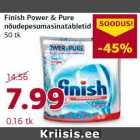 Allahindlus - Finish Power & Pure
nõudepesumasinatabletid
50 tk