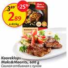 Allahindlus - Kooreklops Maks&Moorits, 600 g