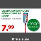 Allahindlus - VILEDA SUPER MOCIO
PÕRANDAPESU
MOPP