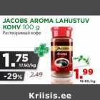 Allahindlus - JACOBS AROMA LAHUSTUV
KOHV 100 g