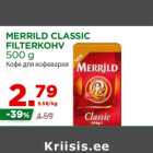 Allahindlus - MERRILD CLASSIC
FILTERKOHV
500 g