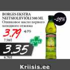 Allahindlus - BORGES EKSTRA
NEITSIOLIIVIÕLI 500 ML