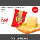 Allahindlus - VALIO RAMMUS EESTI JUUST
350 g