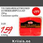 Allahindlus - VICI KRABIMAITSELISED
LUMEKRABIPULGAD
250 g