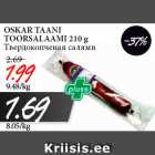 OSKAR TAANI
TOORSALAAMI 210 g