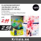 Allahindlus - FA KINKEKOMPLEKT
(DUŠIGEEL 250 ML +
DEODORANT 150 ML)