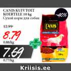 Allahindlus - CANIS KUIVTOIT
KOERTELE 10 kg