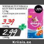 Allahindlus - WHISKAS TUUNIKALA
KUIVTOIT KASSIDELE
1,5 kg