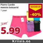 Allahindlus - Pierre Cardin
meeste bokserid