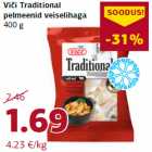 Allahindlus - Viči Traditional
pelmeenid veiselihaga
400 g