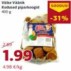 Allahindlus - Väike Väänik
Kodused piparkoogid
400 g