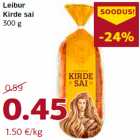 Allahindlus - Leibur
Kirde sai
300 g