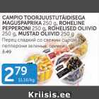 CAMPIO TOORJUUSTUTÜIDISEGA MAGUSPAPRIKA 250 G, ROHELINE PEPPERONI 250 G, ROHRLISED OLIIVID 250 G, MUSTAD OLIIVID 250 G