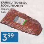 KARNI SUITSU-KEEDU RÖÖVLIPRAAD, kg