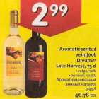 Allahindlus - Aromatiseeritud veinijook Dreamer Late Harvest