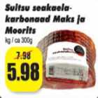 Allahindlus - Suitsu seakaelakarbonaad Maks ja Moorits kg/300g