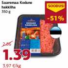 Allahindlus - Saaremaa Kodune
hakkliha
350 g