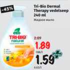 Allahindlus - Tri-Bio Dermal
Therapy vedelseep
240 ml