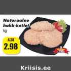 Allahindlus - Naturaalne
hakk-kotlet 
kg