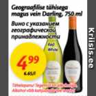 Allahindlus - Geograafilise tähisega magus vein Darling, 750 ml