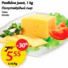 Allahindlus - Poolkõva juust, 1 kg