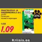 PRAKTIK KÜLVI- JA
PIKEERIMISMULD 20 L