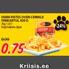 FARM FRITES OVEN CRINKLE
FRIIKARTUL 450 G