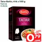 Tatar Baltix, 4 tk x 100 g
