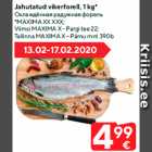 Allahindlus - Jahutatud vikerforell, 1 kg*
