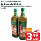 Allahindlus - Ekstra-neitsioliiviõli
La Espanola, 750 ml
