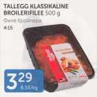 TALLEGG KLASSIKALINE BROILERIFILEE 500 G