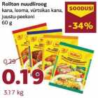 Allahindlus - Rollton nuudliroog
kana, looma, vürtsikas kana,
juustu-peekoni
60 g