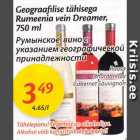 Allahindlus - Geograafilise tähisega Rumeenia vein Dreamer, 750 ml