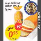 Suur Kirde sai Leibur, 500 g