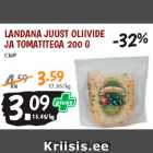 Allahindlus - LANDANA JUUST OLIIVIDE
JA TOMATITEGA 200 G