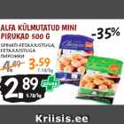 Allahindlus - ALFA KÜLMUTATUD MINI
PIRUKAD 500 G