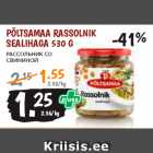 Allahindlus - PÕLTSAMAA RASSOLNIK
SEALIHAGA 530 G